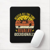 Heated All The Time Rivalry Occasionally Funny  Muismat (Met muis)