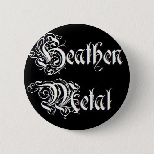 Heathen Metal. Ronde Button 5,7 Cm (Voorkant)