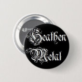 Heathen Metal. Ronde Button 5,7 Cm (Voorkant /achterkant)
