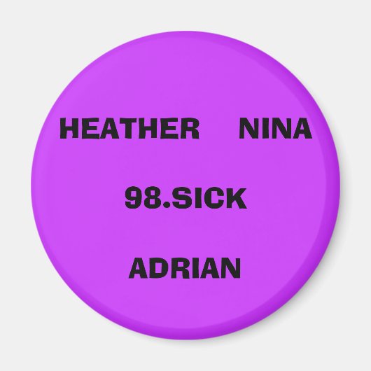 HEATHER NINA98.SICKADRIAN MAGNEET (Voorkant)