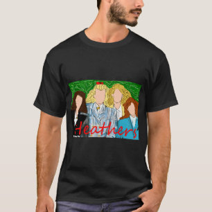 Heathers T-shirt