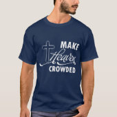 Heaven Crowded T-shirt (Voorkant)