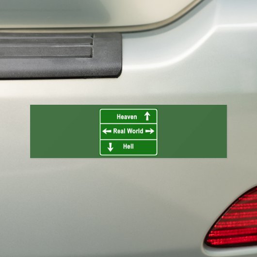 HEAVEN, ECHTE WERELD EN HELL BUMPERSTICKER (Op auto)