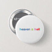 Heaven en Hell Ronde Button 5,7 Cm (Voorkant /achterkant)