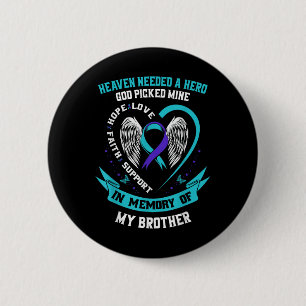 Heaven had een Hero God nodig die mijn broer zelfm Ronde Button 5,7 Cm