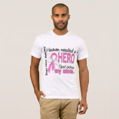 Heaven had een Hero Mam Breast Cancer nodig T-shirt (Voorkant volledig)