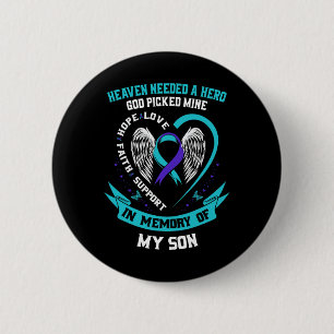 Heaven had een Hero nodig die mijn zoon zelfmoord  Ronde Button 5,7 Cm