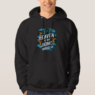 Heaven Is My Home Christelijk Religious Jesus Funn Hoodie