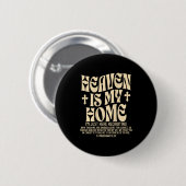 Heaven Is My Home Cross Christian Religious (on Ba Ronde Button 5,7 Cm (Voorkant /achterkant)