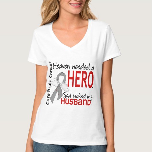 Heaven Needs a Hero Brain Cancer Husband T-shirt (Voorkant)