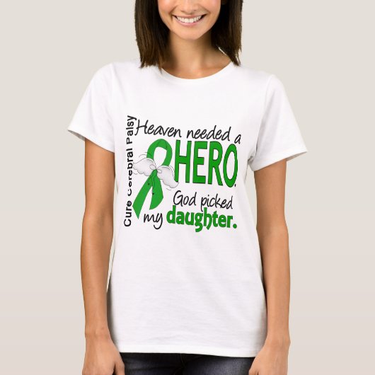 Heaven Needs a Hero CP Daughter T-shirt (Voorkant)