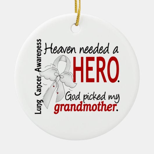 Heaven Needs a Hero Grandmoeder Lung Cancer Keramisch Ornament (Voorkant)