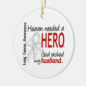 Heaven Needs a Hero Husband Lung Cancer Keramisch Ornament (Links)