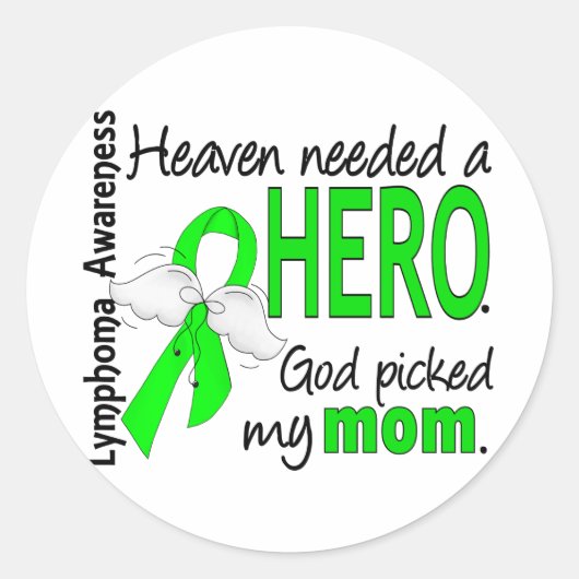 Heaven Needs a Hero Mam Lymphoma Ronde Sticker (Voorkant)