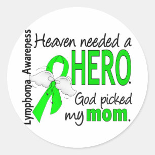 Heaven Needs a Hero Mam Lymphoma Ronde Sticker