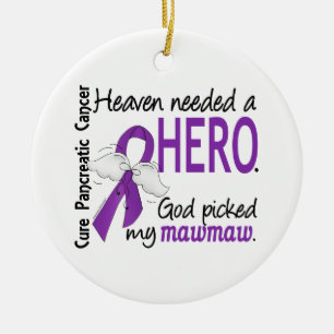 Heaven Needs Hero MawMaw Pancreatic Cancer Keramisch Ornament