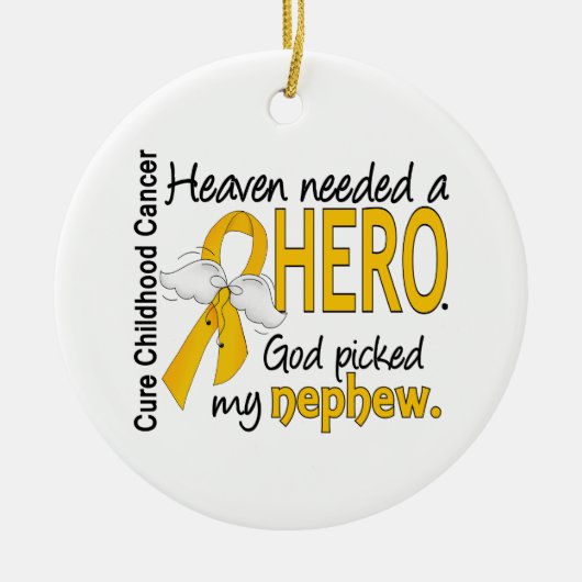 Heaven Needs Hero Nephew Childhood Cancer Keramisch Ornament (Voorkant)