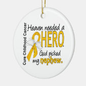 Heaven Needs Hero Nephew Childhood Cancer Keramisch Ornament (Links)