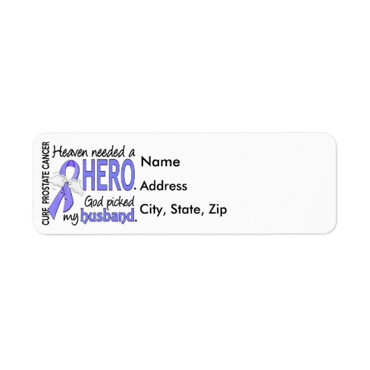 Heaven Needs Hero Prostate Cancer Husband Etiket (Voorkant)
