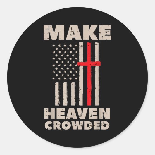 Heaven Us Flag Patriotic Christian Religious God J Ronde Sticker (Voorkant)