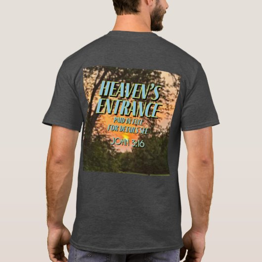 Heaven's entree betaald in volledig John 3:16 T-sh T-shirt (Achterkant)
