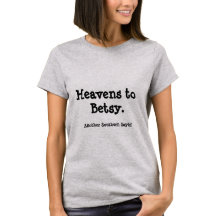 Heavens naar Betsy!  Show echte zuidelijke emoties