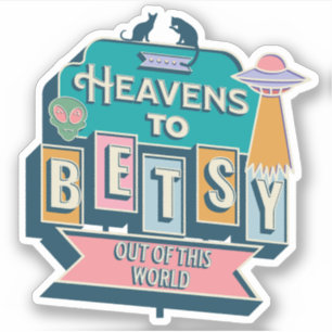 Heavens naar Betsy Sticker