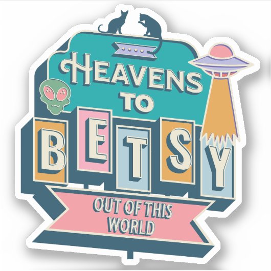 Heavens naar Betsy Sticker (Voorkant)