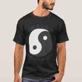 Heavily Meditated T-shirt (Voorkant)