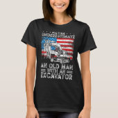 Heavy Equipment Operator Backhoe Operator Men 8 T-shirt (Voorkant)