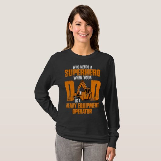 Heavy Equipment Operator Son Daughter T-shirt (Voorkant volledig)