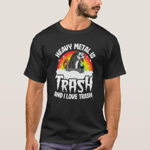 Heavy Metal Is Afval En Ik Hou Van Afval Opossum M T-shirt