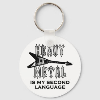 Heavy Metal is mijn tweede taal Sleutelhanger