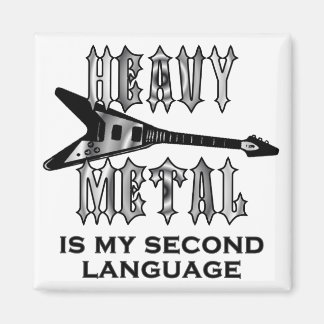 Heavy Metal is mijn tweede taal Square Magneet
