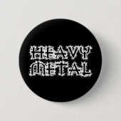 Heavy Metal Ronde Button 5,7 Cm (Voorkant)