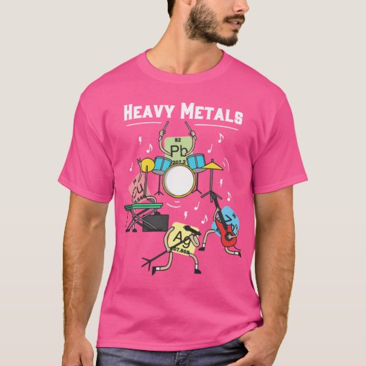 Heavy Metals Rock Chemistry Physics Periodicable o T-shirt (Voorkant)