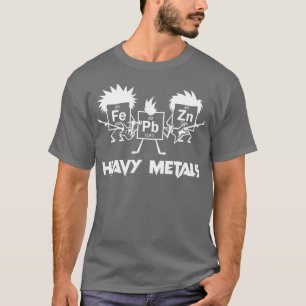 Heavy Metal's Science eacher Geek Chemistry T-shirt