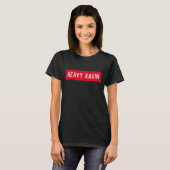 Heavy Ragin - Funny Scottish Gezegde T-shirt (Voorkant volledig)