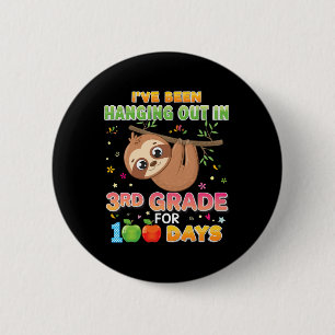 Heb 100 dagen lang in 3e klas gezeten Sloth 1 Ronde Button 5,7 Cm