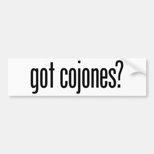 Heb Cojones Bumpersticker (Voorkant)