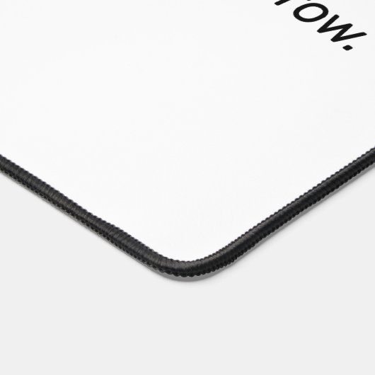 Heb de Courage Desk Mat (Hoek)