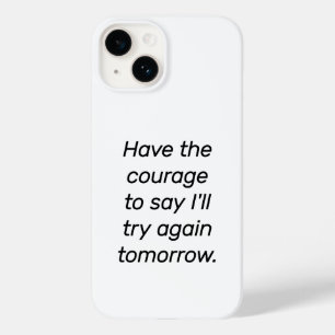 Heb de Courage iPhone kwestie Case-Mate iPhone 14 Hoesje
