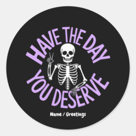 Heb de dag dat je een grappig skeletontwerp verdie ronde sticker