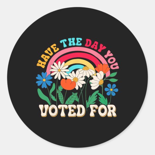 Heb de dag dat je hebt gestemd op Bloemengrap Grap Ronde Sticker (Voorkant)