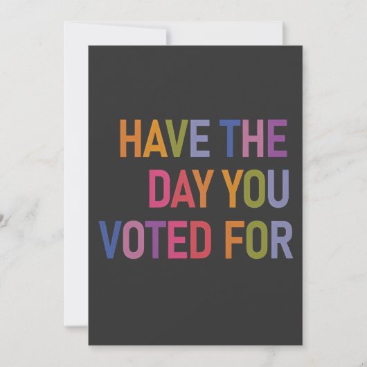 Heb de dag dat je op Trump hebt gestemd Bedankkaart (Voorkant)
