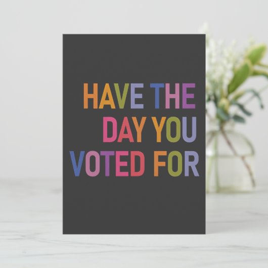 Heb de dag dat je op Trump hebt gestemd Feestdagenkaart (Staand voorkant)