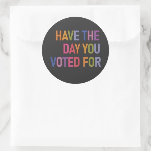 Heb de dag dat je op Trump hebt gestemd Ronde Sticker (Tas)