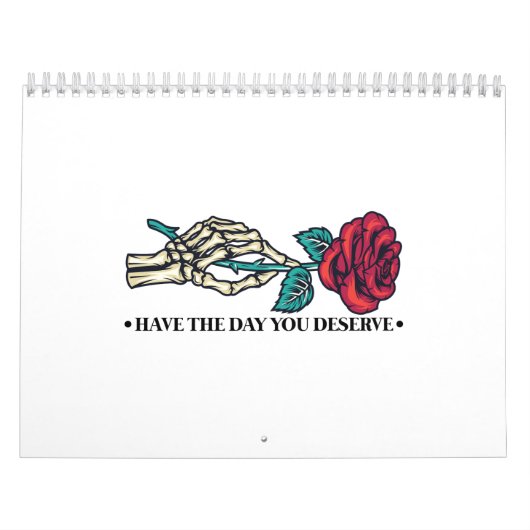 Heb De Dag Die Je Verdient Schedel Bloem Motivatie Kalender (Hoes)