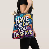 Heb de dag die je verdient tote bag (Dichtbij)