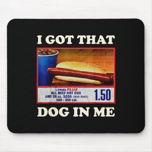 Heb die hond in me grappige combo 4th van juli Vin Muismat (Voorkant)